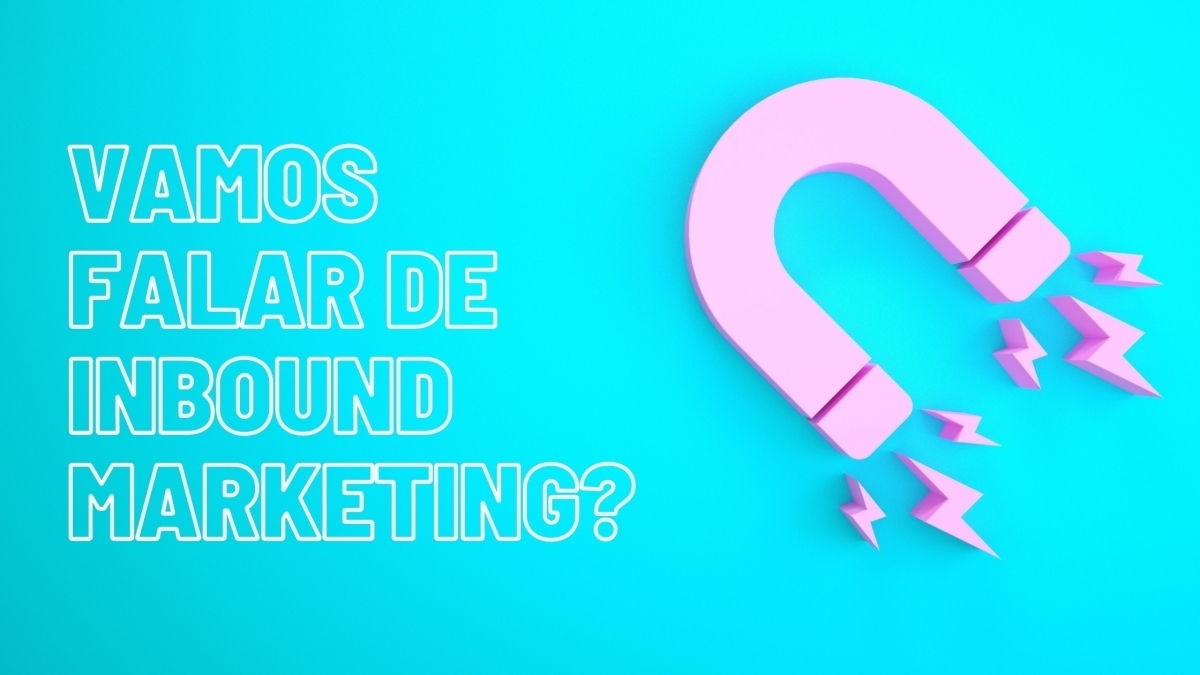 Potencializando o Inbound Marketing com Landing Pages